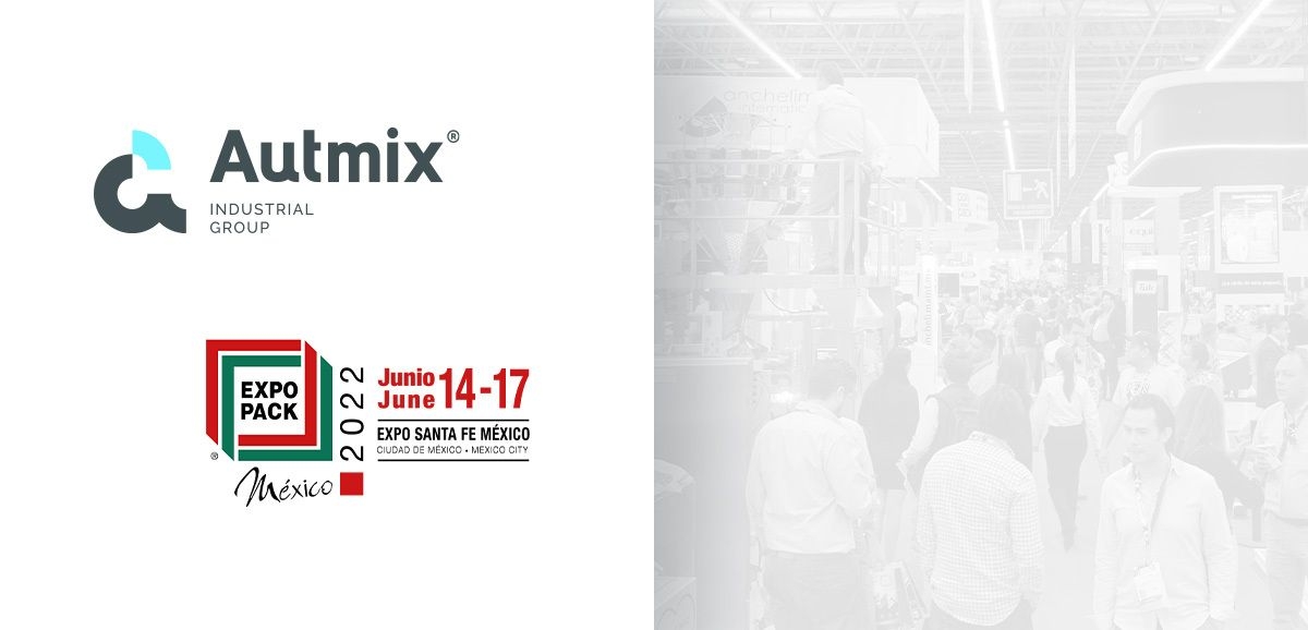 Autmix en Expo Pack 2022, consulta todos los detalles.
